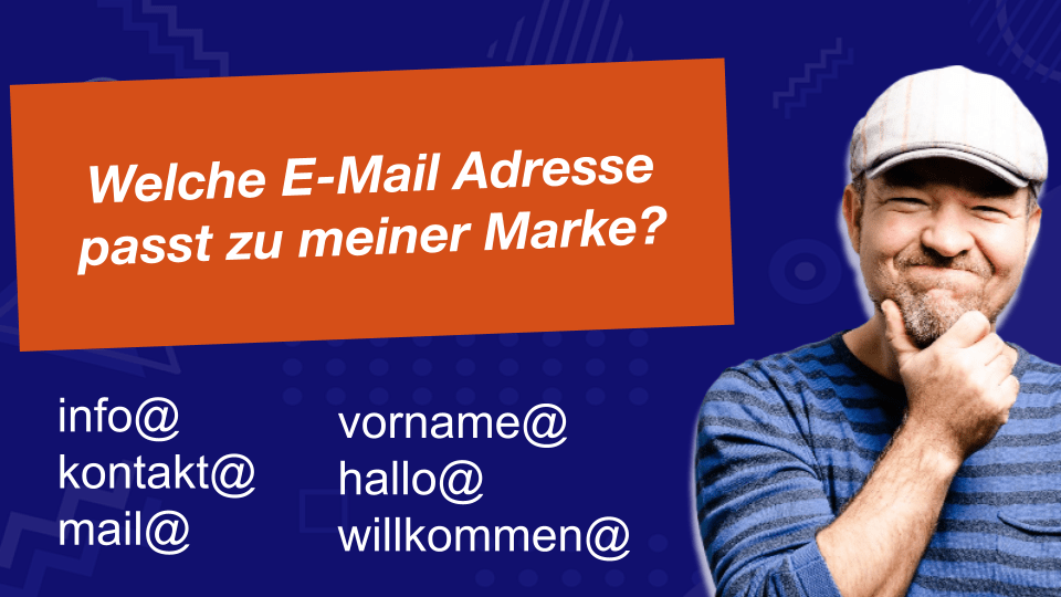 Welche E-Mail Adresse passt am besten zu meiner Marke?